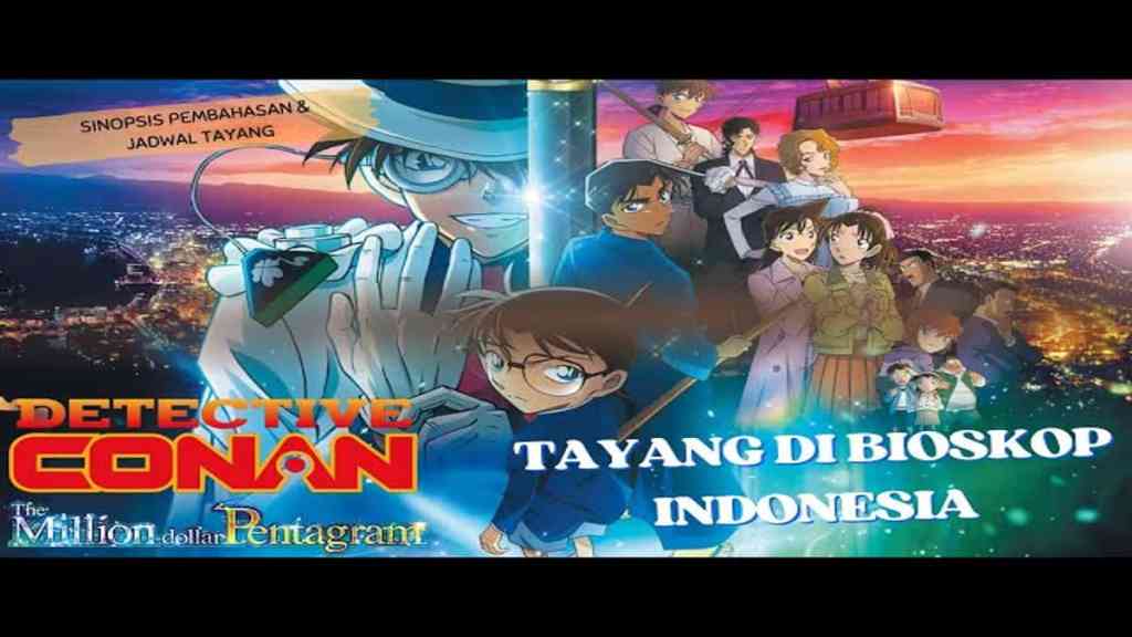 Sinopsis Film Detective Conan The Movie: The Million-Dolar&nbsp;Pentagram